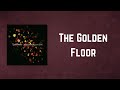 Snow Patrol - The Golden Floor (Lyrics)
