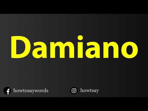 How To Pronounce Damiano