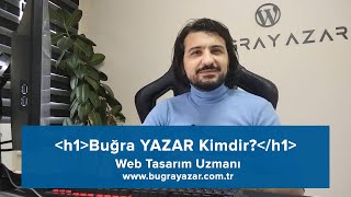 Buğra Yazar Danışmanlık - Web Tasarım ve SEO Danışmanlık Hizmeti