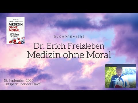 Dr. Erich Freisleben | Medizin ohne Moral | Buchpremiere in voller Länge