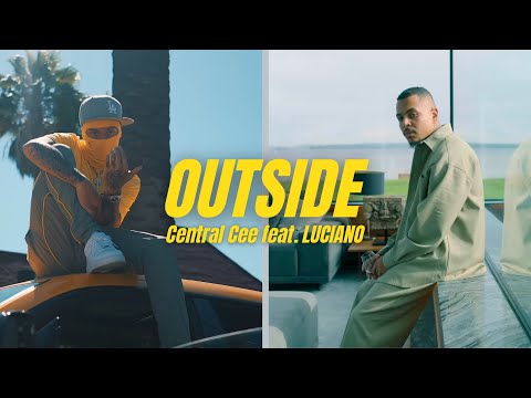 Central Cee - Outside (feat. Luciano)