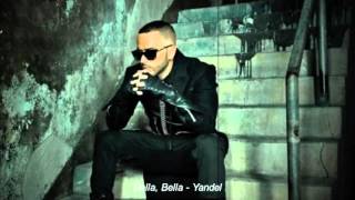 Bella, Bella - Yandel - Sonido Diferente