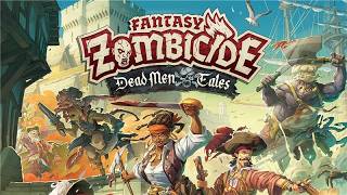 Zombicide: Dead Men Tales Official Trailer