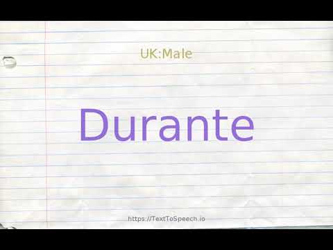 How to pronounce durante