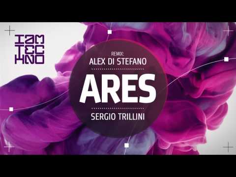 Sergio Trillini - Ares (Alex Di Stefano Remix)
