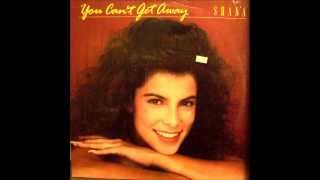 You Can&#39;t Get Away - Shana