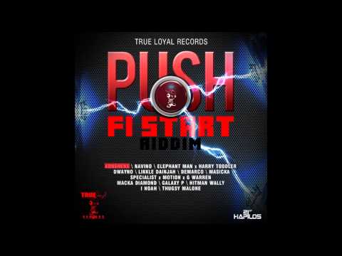 Push Fi Start Riddim Mix (October 2012)