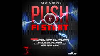 Push Fi Start Riddim Mix (October 2012)