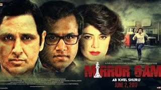 New Bollywood suspense thriller movie Mirror Game 2021 full hd