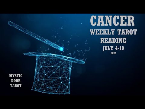 Cancer Weekly Tarot Reading ~ July 4-10, 2022 ~ MANIFESTING WHAT YOU WANT OR NEED CANCER!