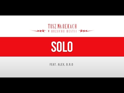 Tusz Na Rękach feat. Alex, B.R.O - Solo (prod. Donatan) [Audio]