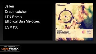 Jallen - Dreamcatcher (LTN Remix)