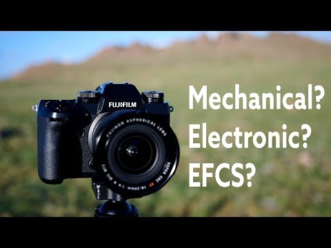 Which Shutter Should You Use? Mechanical vs Electronic vs EFCS on Fuji X-H1