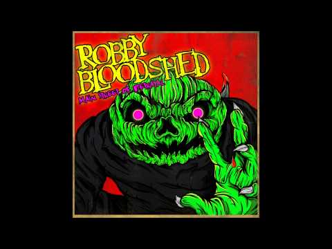 Robby Bloodshed - Pest