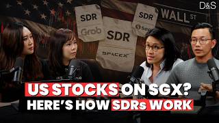 US SDRs Explained: Investing Beyond Singapore Through SGX | DollarsAndSense Podcast Ep55