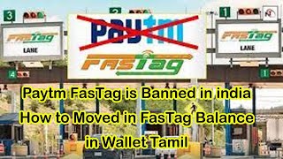 Paytm FasTag is Banned in india. How to Moved in FasTag Balance in Wallet Tamil #paytmfastag #fastag