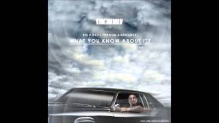 Big K.R.I.T. - What You Know About It (Prod. By Foreign Allegiance)