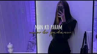 Download lagu DJ NAN KO PAHAM X AKU HARUS APA Feat. Blg Rap - ( Slowed Movie & Cover Dwin ) mp3