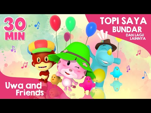 Topi Saya Bundar, Anak Ayam Tekotek, Balonku Ada Lima, dan Lagu Lainnya - 30 Menit Lagu Anak PAUD