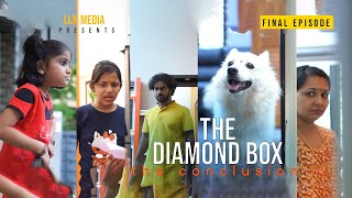 The Diamond Box | Final Episode | ദി ഡയമണ്ട് ബോക്സ് | അവസാന എപ്പിസോഡ് !
