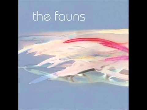 The Fauns - The Fauns (Full Album)
