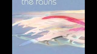 The Fauns - The Fauns (Full Album)