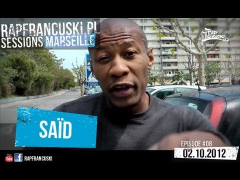 SAID - RAPFRANCUSKI.PL Freestyle Sessions Marseille #08