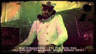 Gigi D'Agostino - I'll Fly With You (Dj Josifer Free Step Style Remix 2012)