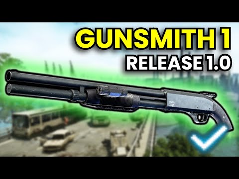 Gunsmith Part 1 - RELEASE 1.0 Guide | Escape From Tarkov