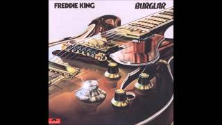 Freddie King - Burglar - 1974 - Full Album