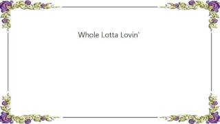 Clifton Chenier - Whole Lotta Lovin' Lyrics