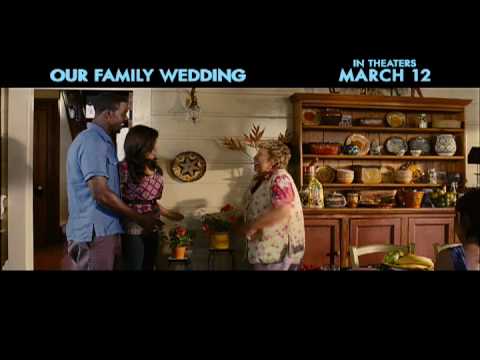 OUR FAMILY WEDDING - In Theaters March 12th!