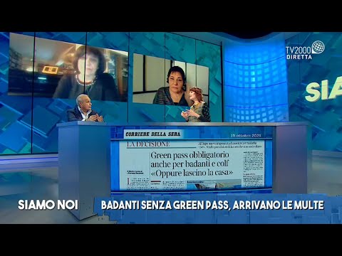 Siamo Noi, 19 ottobre 2021 - Green pass e badanti: caos in famiglia?