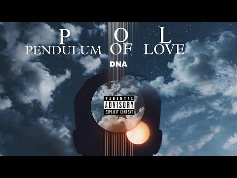 Pendulum Of Love - DNA  (Official Visuals)