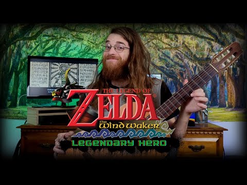 Legendary Hero -  Zelda Wind Waker made me ''better'' at ''flamenco'' guitar!