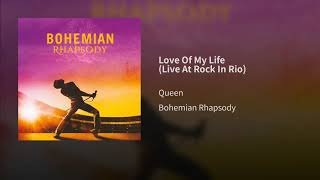 Love of My Life (Live at Rock In Rio)