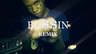 Max P - Bussin' (Remix) Ft KEEZ (Prod.AdamOnTheTrack)