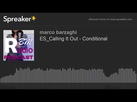 ES_Calling It Out - Conditional