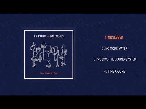 ASHKABAD meets BALTIMORES - Four Shades Of Dub [Full EP]