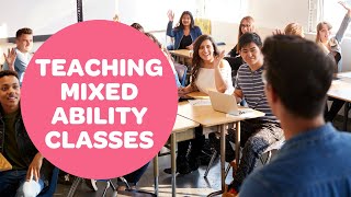 Teaching Mixed Ability Classes