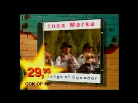 Quichua Marka – Inca Marka, Songs Of Equador - TV Reclame (1991)