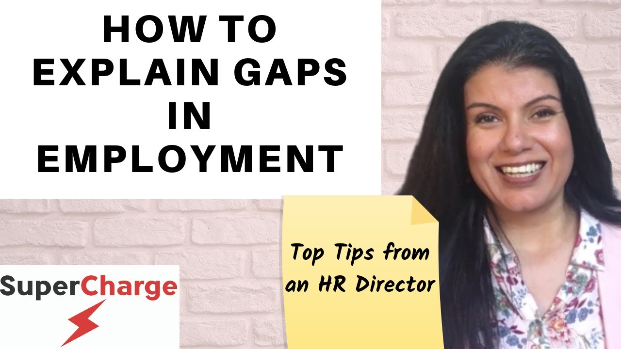 How to explain Gaps in Employment: A Masterclass