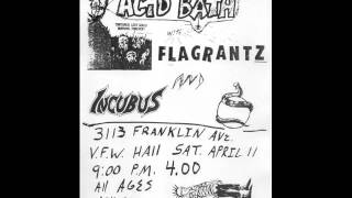 Acid Bath-What A Drag Demo (somebody castrated my dog,spread eagle,newborn corpse)