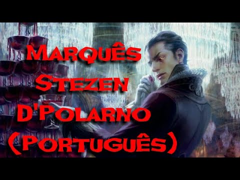 Marquês Stezen D'Polarno - Lendas de Ravenloft