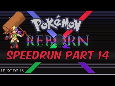 Pokemon Reborn E18 Speedrun in 8:33:07 - Part 14 - Terra