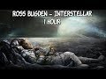Ross Bugden - Interstellar - [1 Hour] [No Copyright]