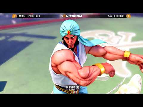 Sonic Boom VI SFV Winners Semi Final MOUSE l Problem X (Bison) vs NASR l Bigbird (Rashid)