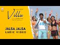 Jalsa Jalsa Lyrical Video Villu Vijay Nayanthara Prabhu Deva DSP Ayngaran