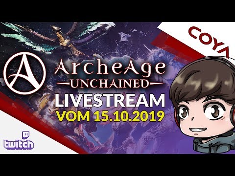 #ANGESPIELT DIENSTAG • Die neusten Games • ARCHEAGE UNCHAINED • Livestream vom 15.10.2019