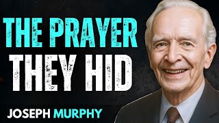 You Were Never Taught This Prayer: The Missing Formula for Divine Results | Joseph Murphy